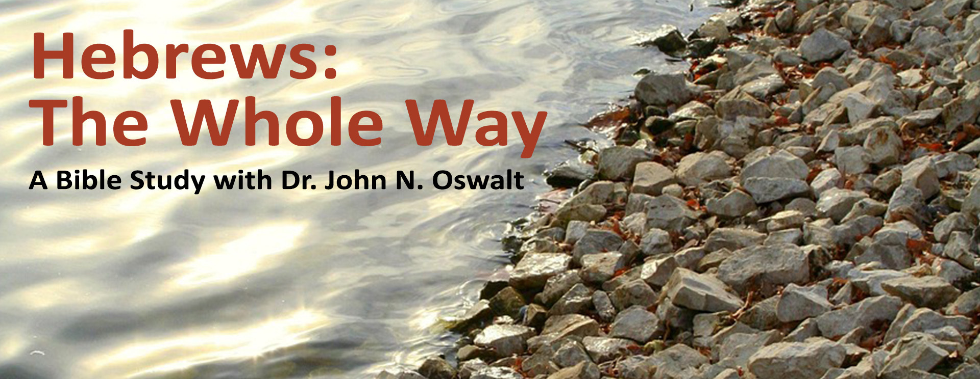 Hebrews: The Whole Way